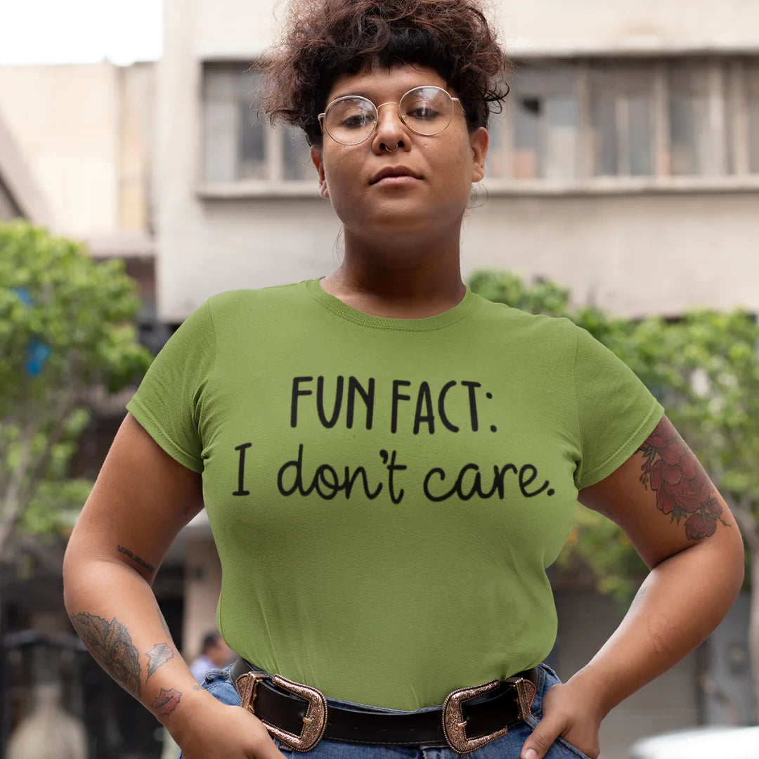 Funny 'Fun Fact: I Don't Care' T-Shirt