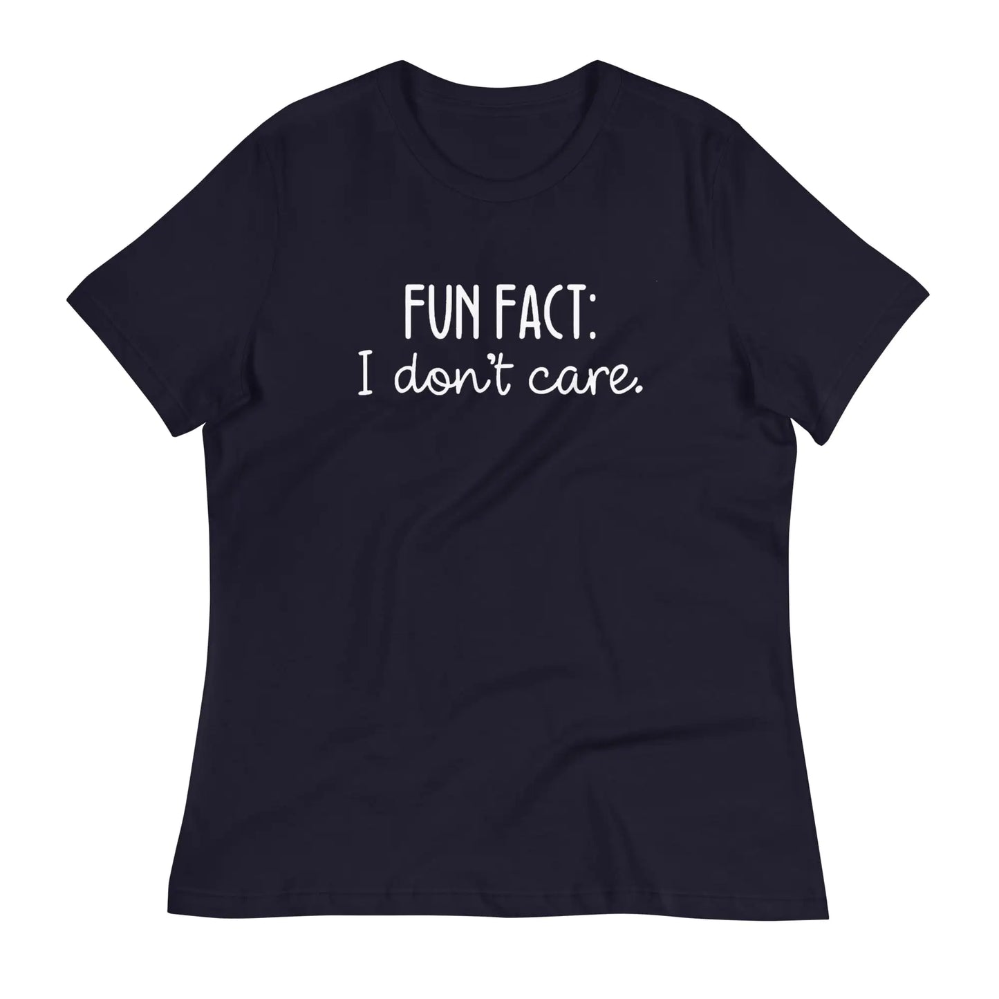 Funny 'Fun Fact: I Don't Care' T-Shirt