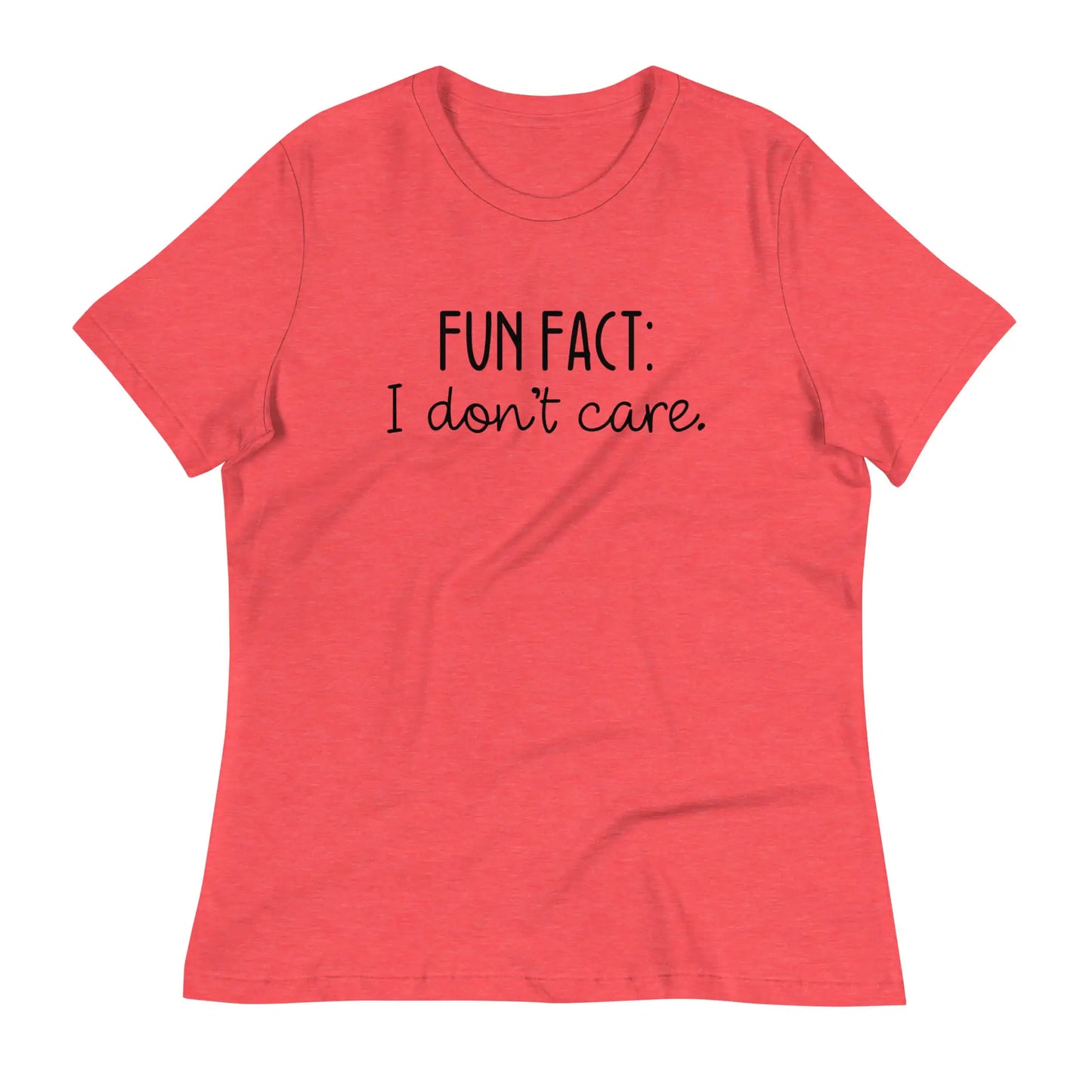 Funny 'Fun Fact: I Don't Care' T-Shirt