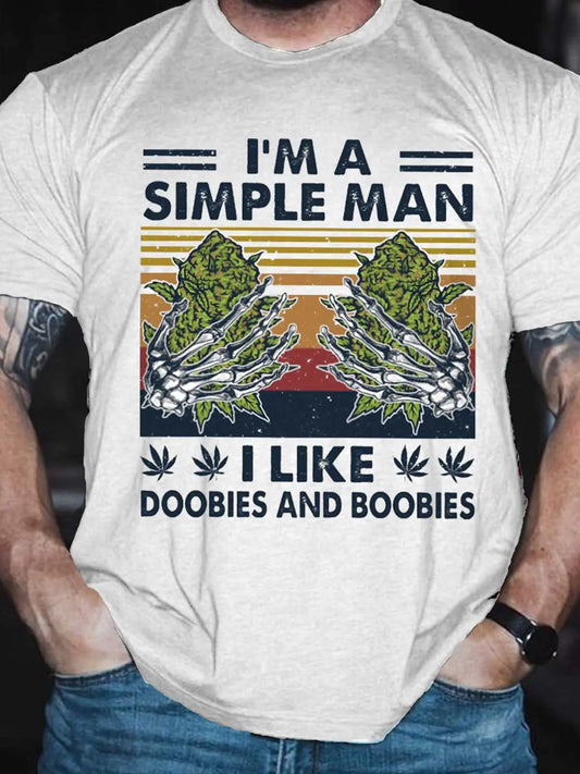 Funny I'm A Simple Man Printed T-Shirt