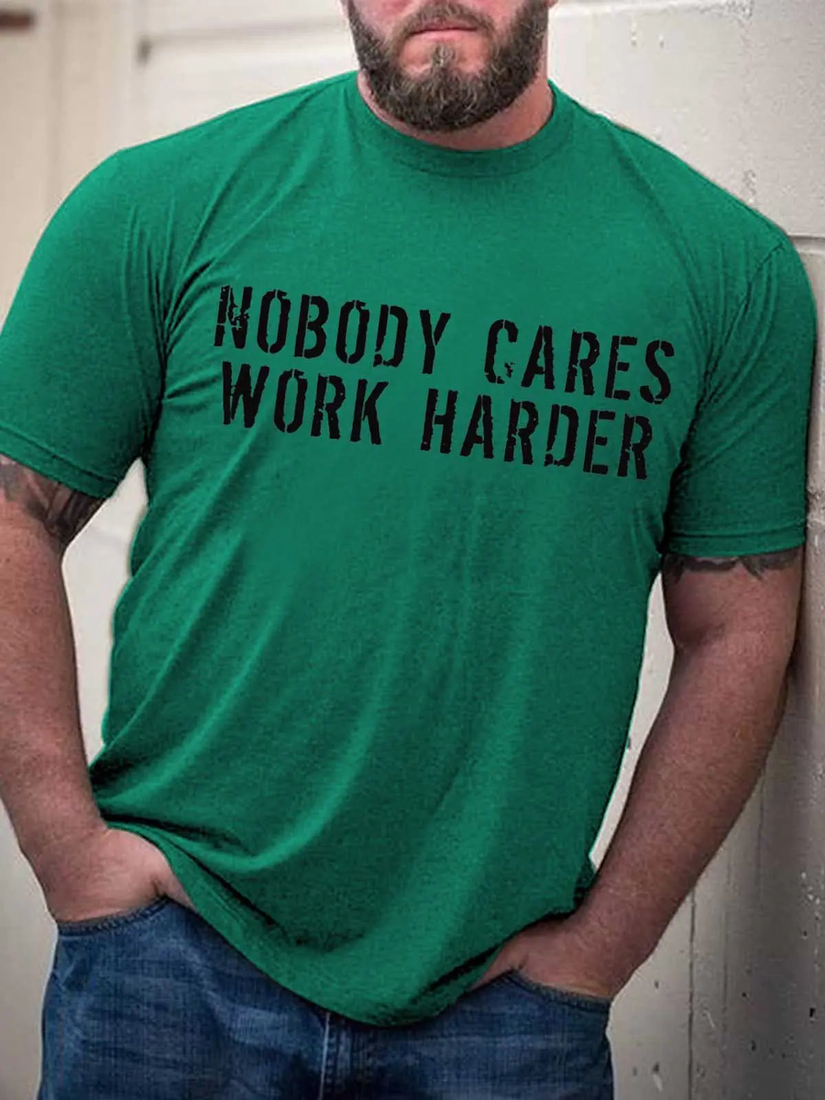 Men's Nobody Cares Work Harder T-Shirt